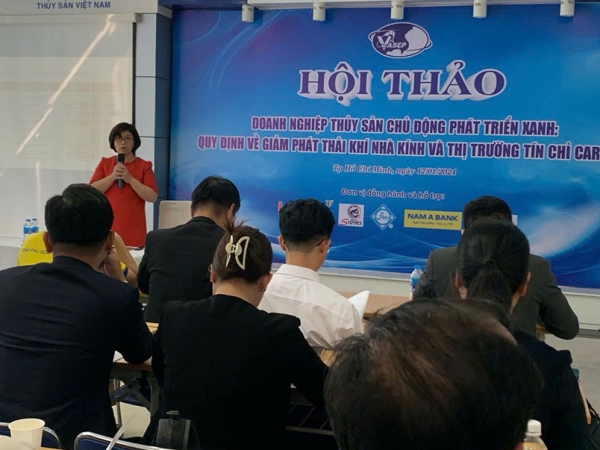 Hội thảo Doanh Nghiệp Thủy Sản chủ động phát triển xanh: Quy định về giảm phát thải khí nhà kính và thị trường tín chỉ Carbon