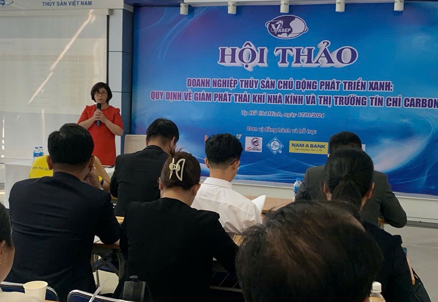 Hội thảo Doanh Nghiệp Thủy Sản chủ động phát triển xanh: Quy định về giảm phát thải khí nhà kính và thị trường tín chỉ Carbon Hội thảo Doanh Nghiệp Thủy Sản chủ động phát triển xanh: Quy định về giảm phát thải khí nhà kính và thị trường tín chỉ Carbon